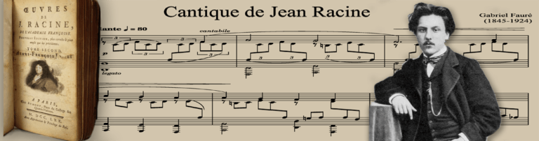 G. Fauré: Cantique de Jean Racine